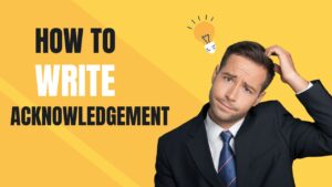 How To Write Acknowledgement | Research Article Writing