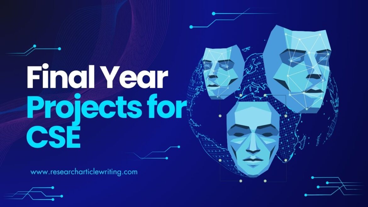 Final Year Projects For CSE | Research Article Writing